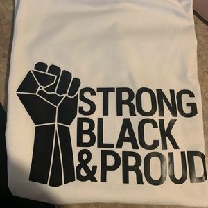 Black, Strong and proud T-shirt